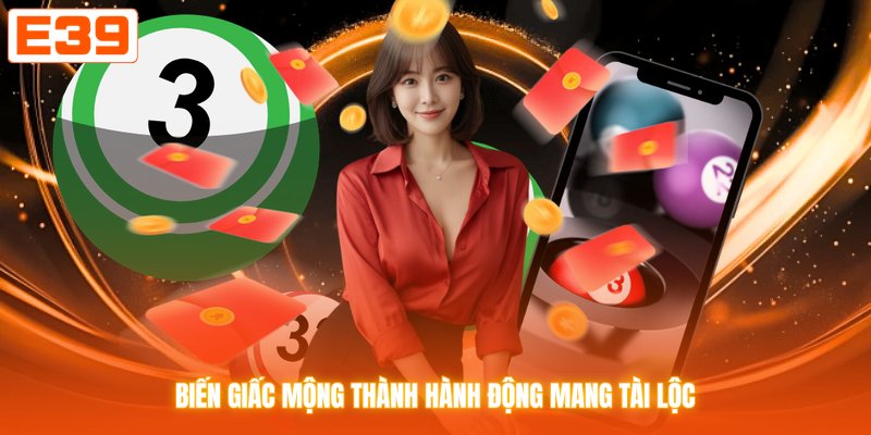 Biến giấc mộng thành hành động mang tài lộc